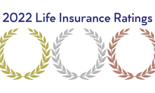 2022 Life Insurance Ratings – 4 things you should read