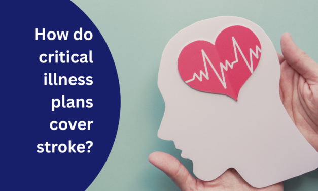 How do critical illness plans cover stroke?