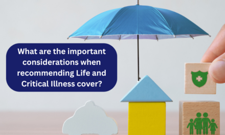 What are the important considerations when recommending Life and Critical Illness cover?