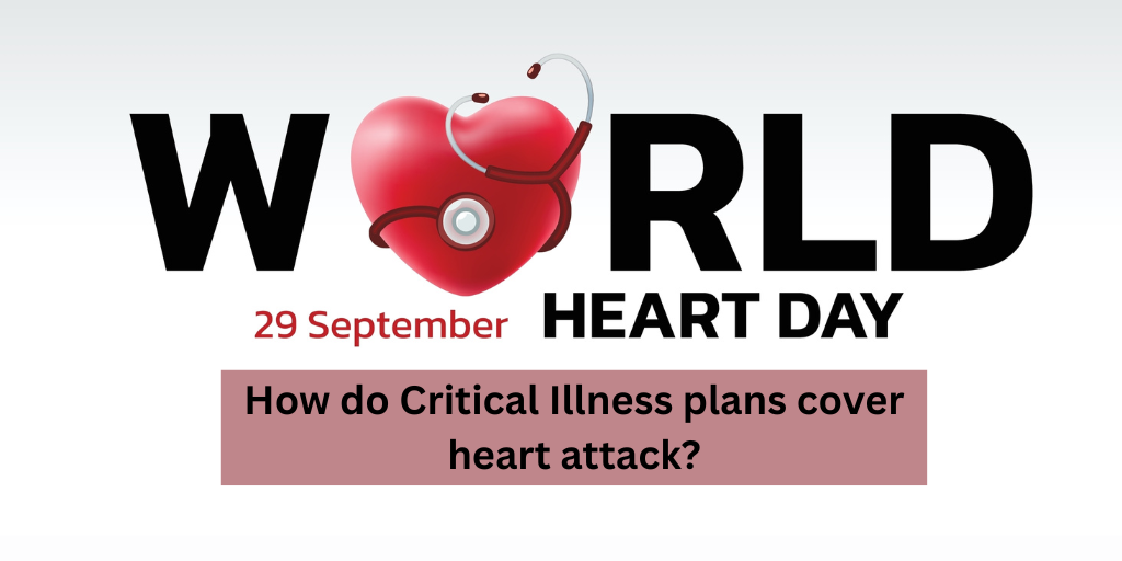 How do Critical Illness plans cover heart attack?