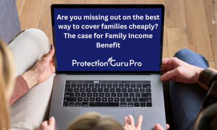 Are you missing out on the best way to cover families cheaply? The case for Family Income Benefit