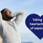 Taking the heartache out of separation