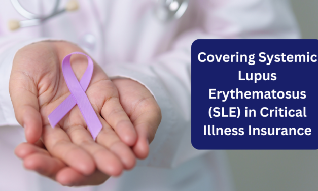 Covering Systemic Lupus Erythematosus (SLE) in Critical Illness Insurance