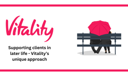 SUPPORTING CLIENTS LATER IN LIFE -VITALITY’s UNIQUE APPROACH