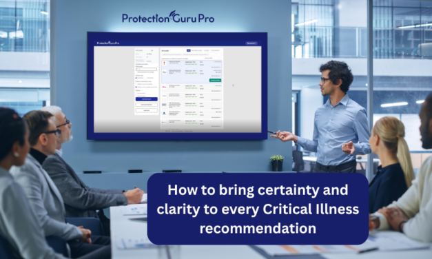 How to bring certainty and clarity to every Critical Illness recommendation