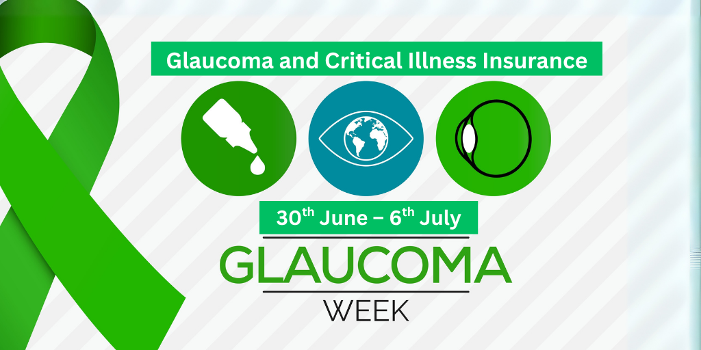 Glaucoma and Critical Illness Insurance