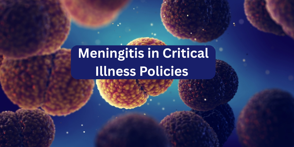 Meningitis in Critical Illness Policies