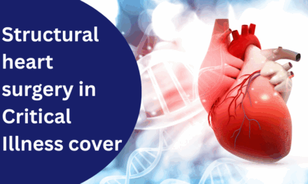 Structural heart surgery in Critical Illness cover
