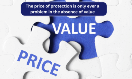 Week 4 – The price of protection is only ever a problem in the absence of value ( 10- week mistake series)