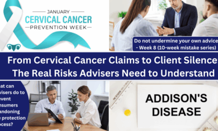 From Cervical Cancer Claims to Client Silence: The Real Risks Advisers Need to Understand