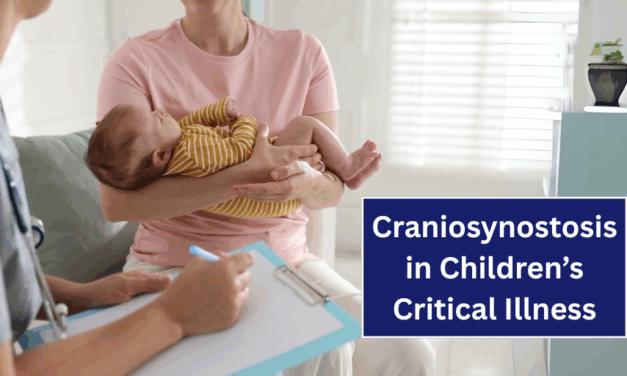 Craniosynostosis in Children’s Critical Illness
