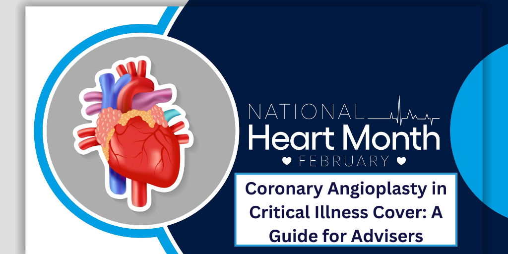 Coronary Angioplasty in Critical Illness Cover: A Guide for Advisers