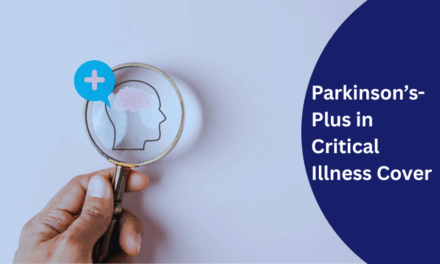 Parkinson’s-Plus in Critical Illness Cover